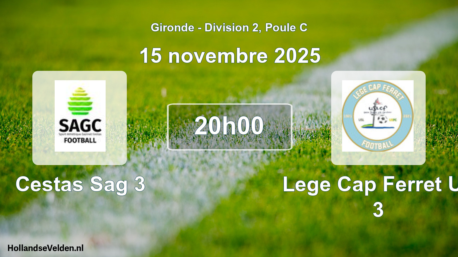 Geplande wedstrijd: Cestas Sag 3 - Lege Cap Ferret Us 3 (15 novembre 2025)
