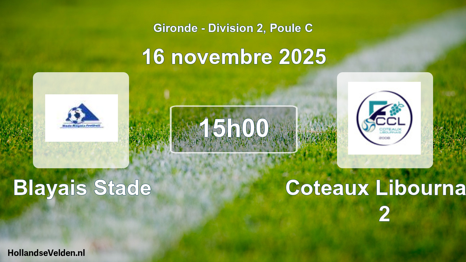 Geplande wedstrijd: Blayais Stade - Coteaux Libournais 2 (16 novembre 2025)