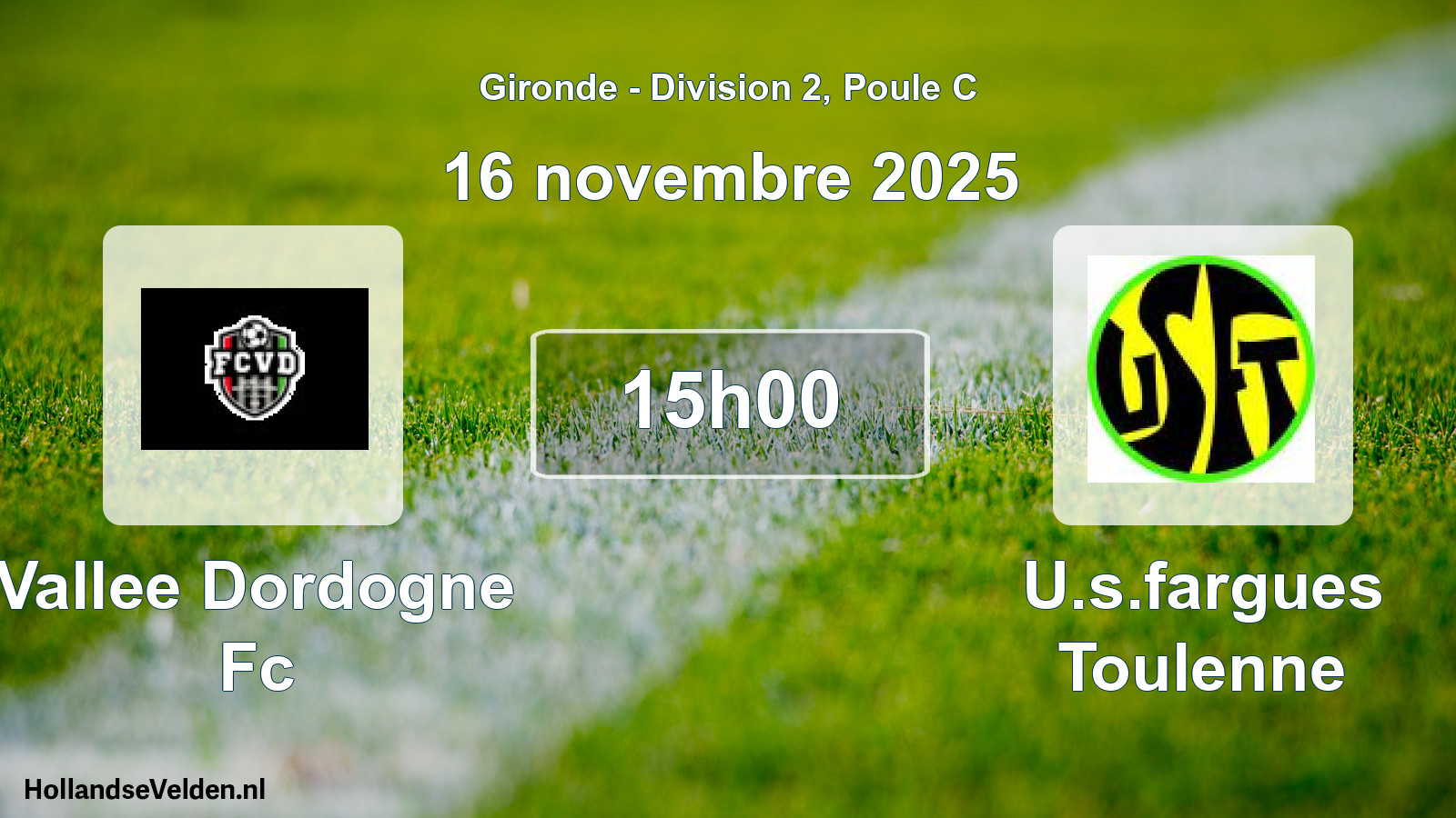 Geplande wedstrijd: Vallee Dordogne Fc - U.s.fargues Toulenne (16 novembre 2025)