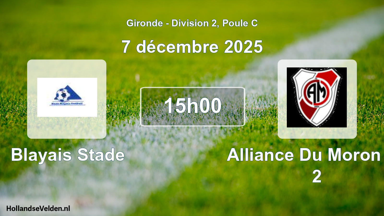 Geplande wedstrijd: Blayais Stade - Alliance Du Moron Fc 2 (7 décembre 2025)