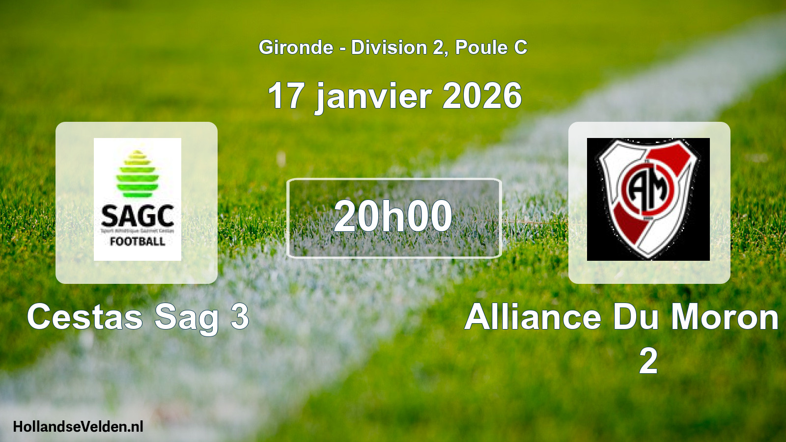 Geplande wedstrijd: Cestas Sag 3 - Alliance Du Moron Fc 2 (17 janvier 2026)