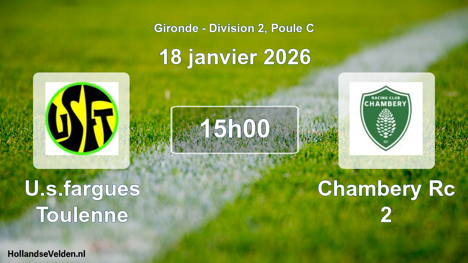 Geplande wedstrijd: U.s.fargues Toulenne - Chambery Rc 2 (18 janvier 2026)