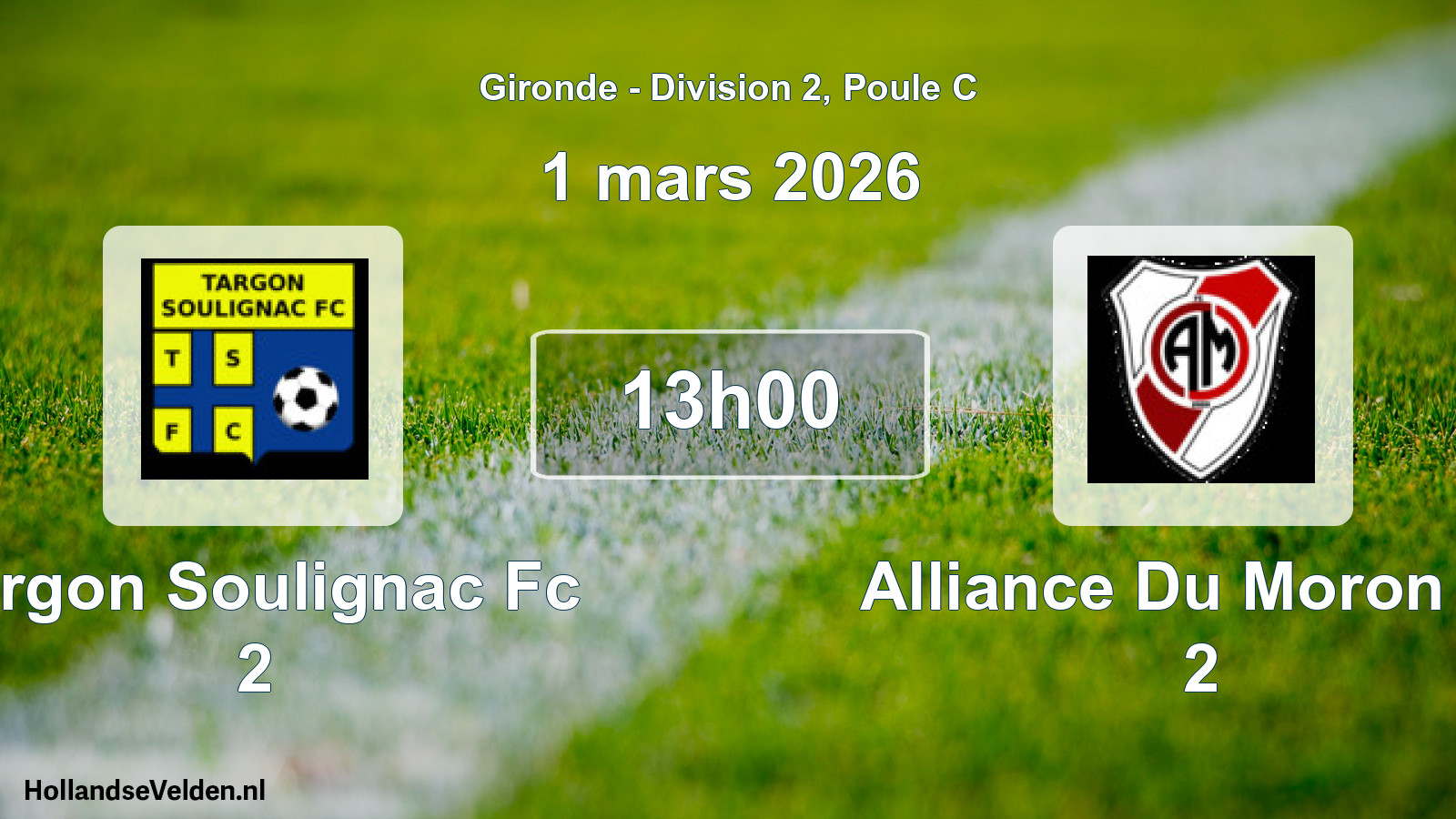 Geplande wedstrijd: Targon Soulignac Fc 2 - Alliance Du Moron Fc 2 (1 mars 2026)