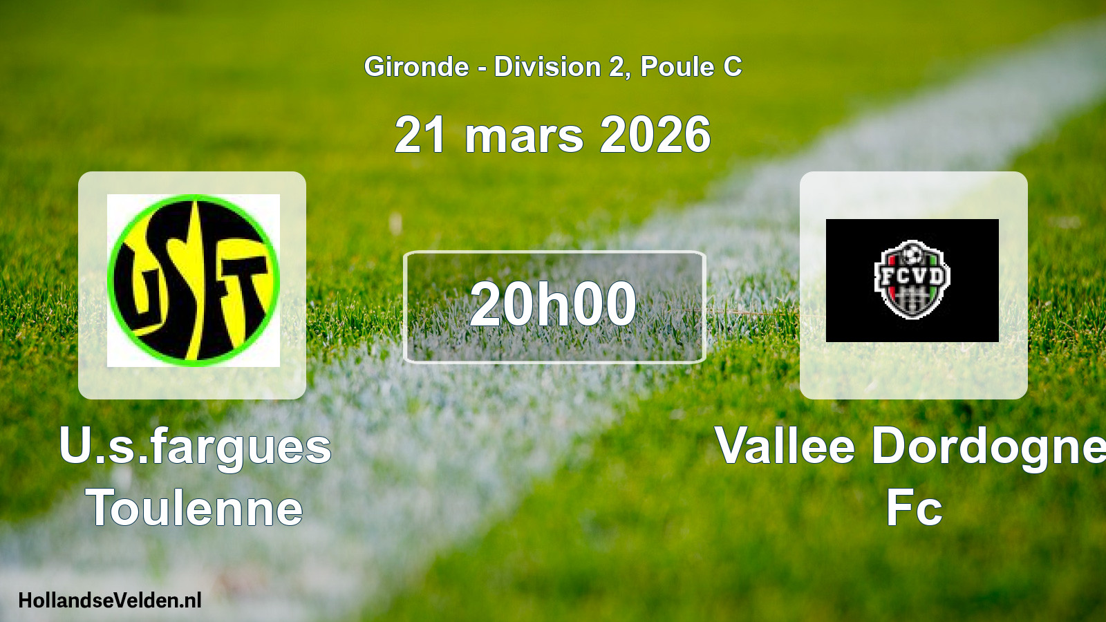Geplande wedstrijd: U.s.fargues Toulenne - Vallee Dordogne Fc (21 mars 2026)
