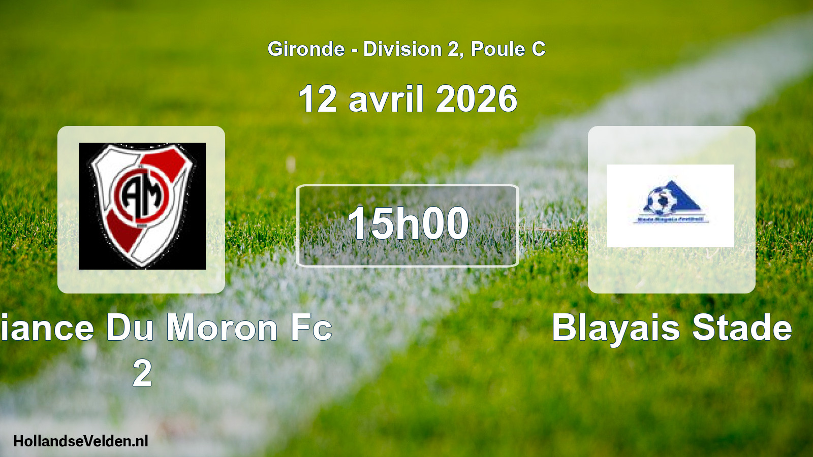 Geplande wedstrijd: Alliance Du Moron Fc 2 - Blayais Stade (12 avril 2026)