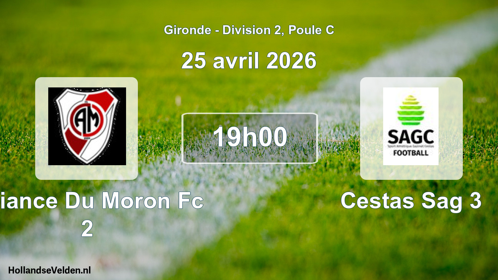 Geplande wedstrijd: Alliance Du Moron Fc 2 - Cestas Sag 3 (25 avril 2026)