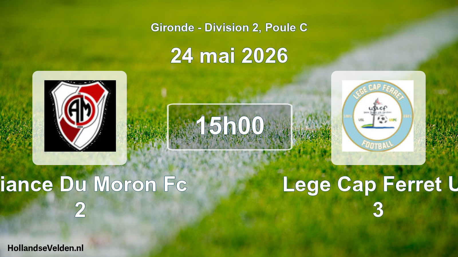 Geplande wedstrijd: Alliance Du Moron Fc 2 - Lege Cap Ferret Us 3 (24 mai 2026)