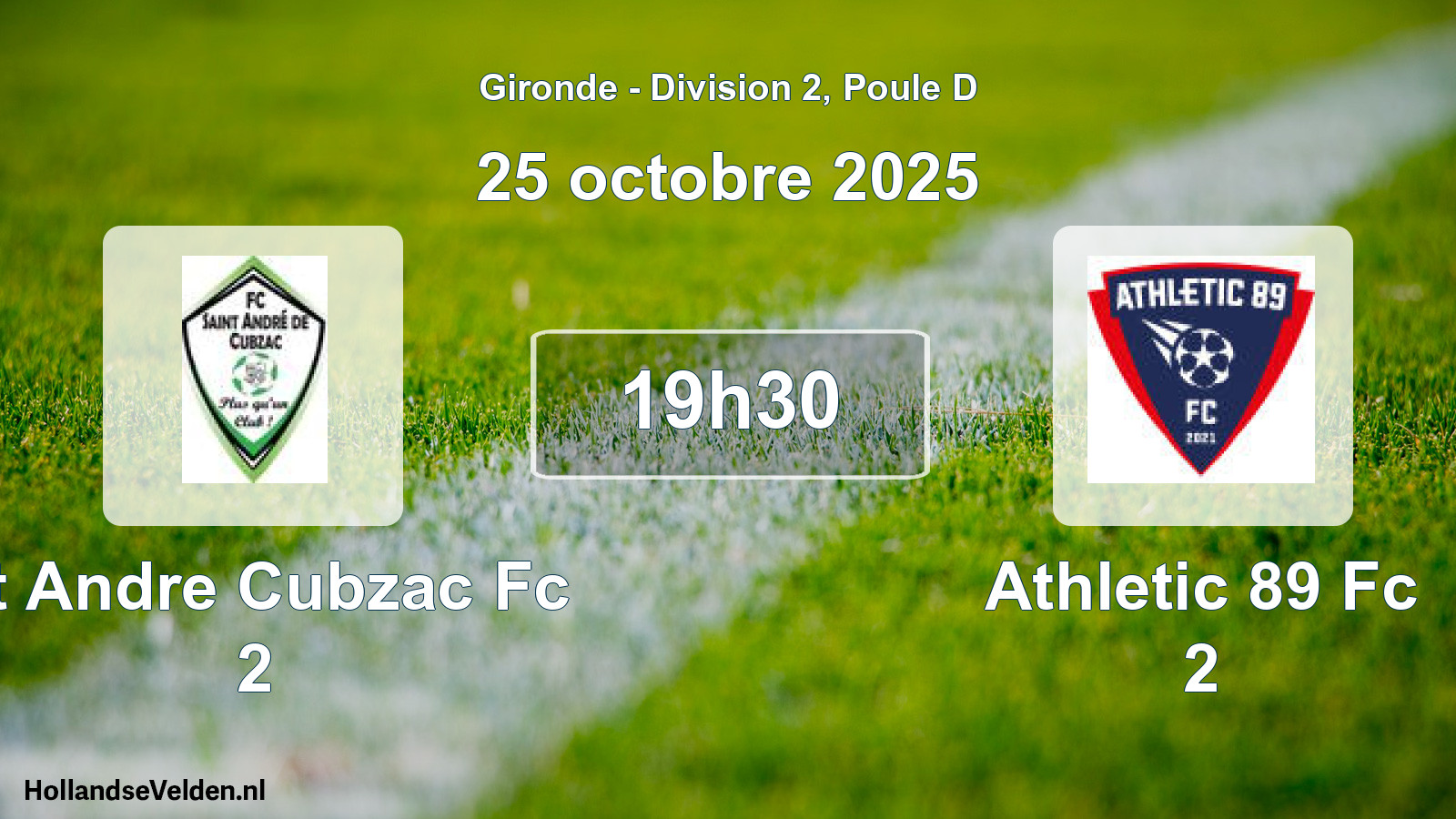 Geplande wedstrijd: St Andre Cubzac Fc 2 - Athletic 89 Fc 2 (25 octobre 2025)