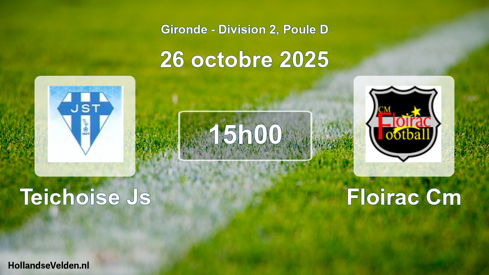 Geplande wedstrijd: Teichoise Js - Floirac Cm (26 octobre 2025)