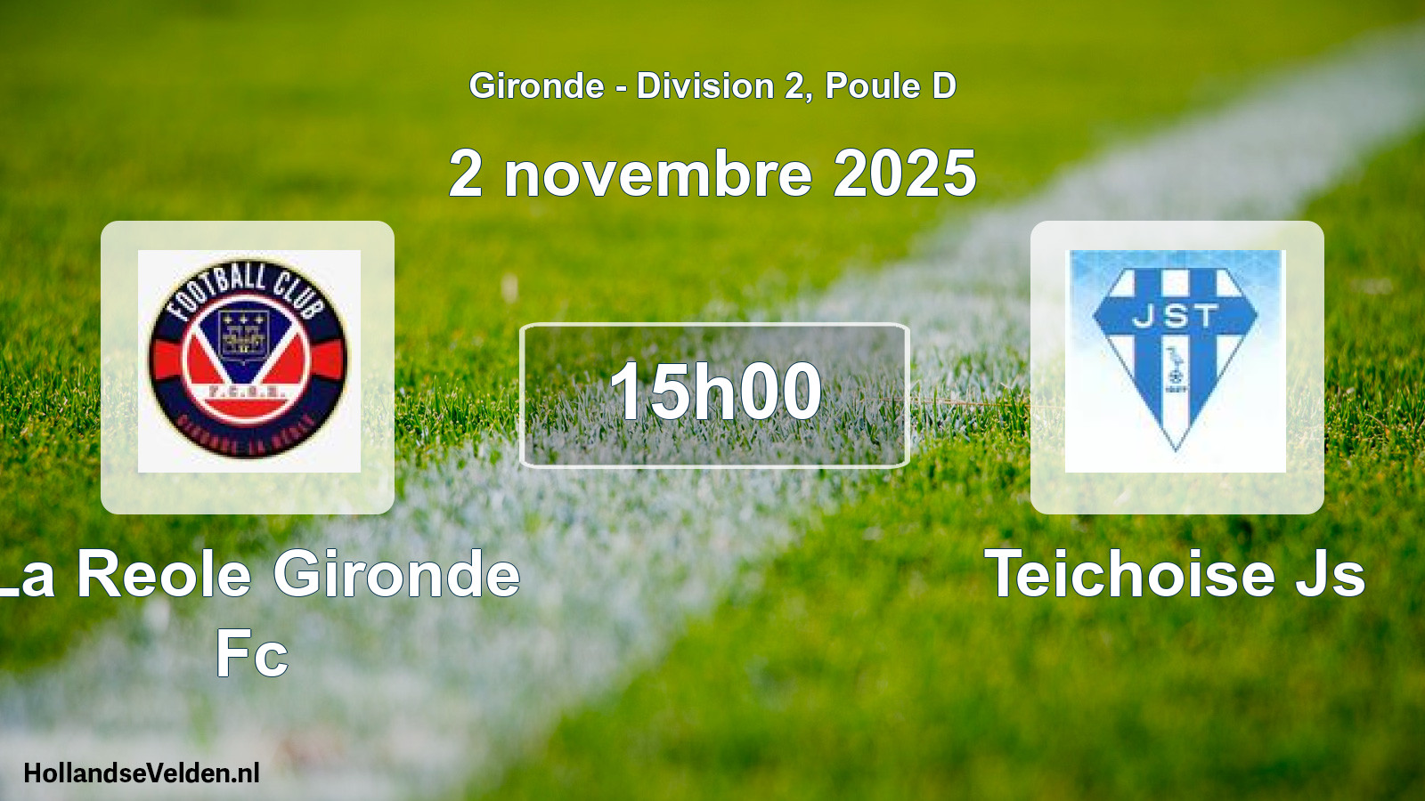 Scheduled Match: La Reole Gironde Fc - Teichoise Js (2 November 2025)