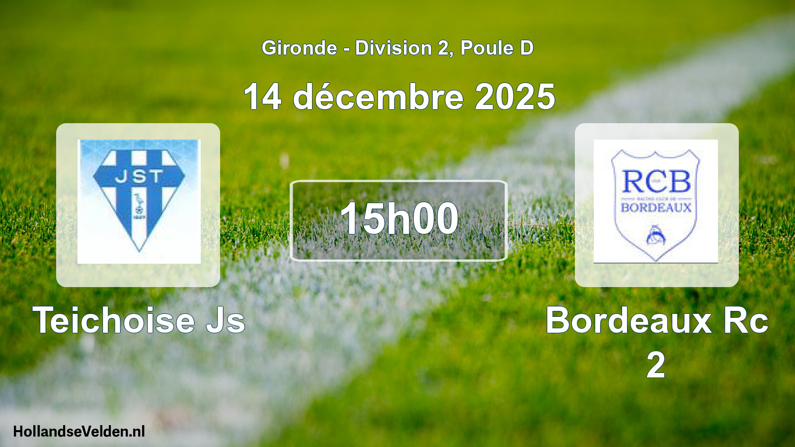 Geplande wedstrijd: Teichoise Js - Bordeaux Rc 2 (14 décembre 2025)