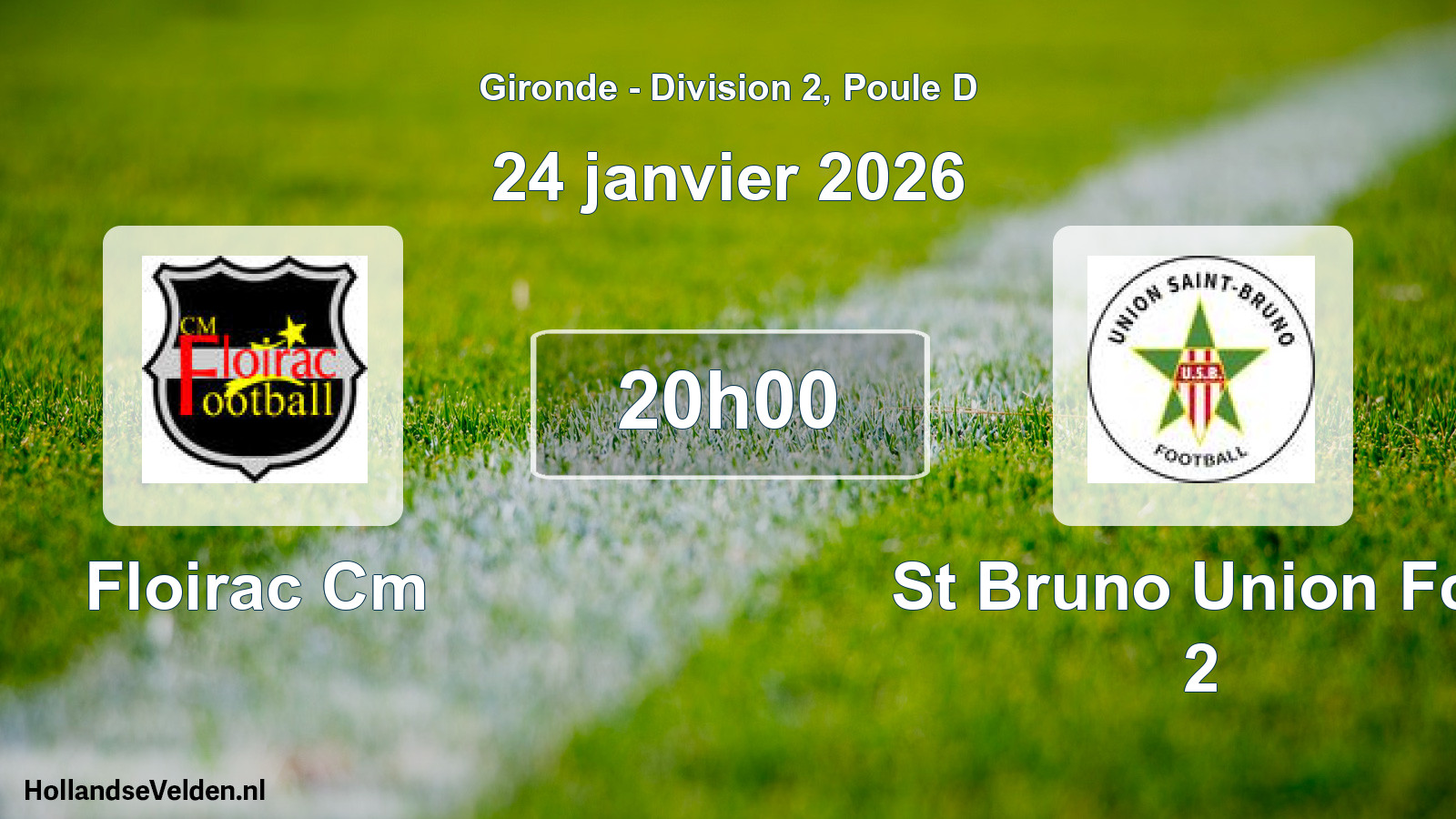 Geplande wedstrijd: Floirac Cm - St Bruno Union Fcs 2 (24 januari 2026)