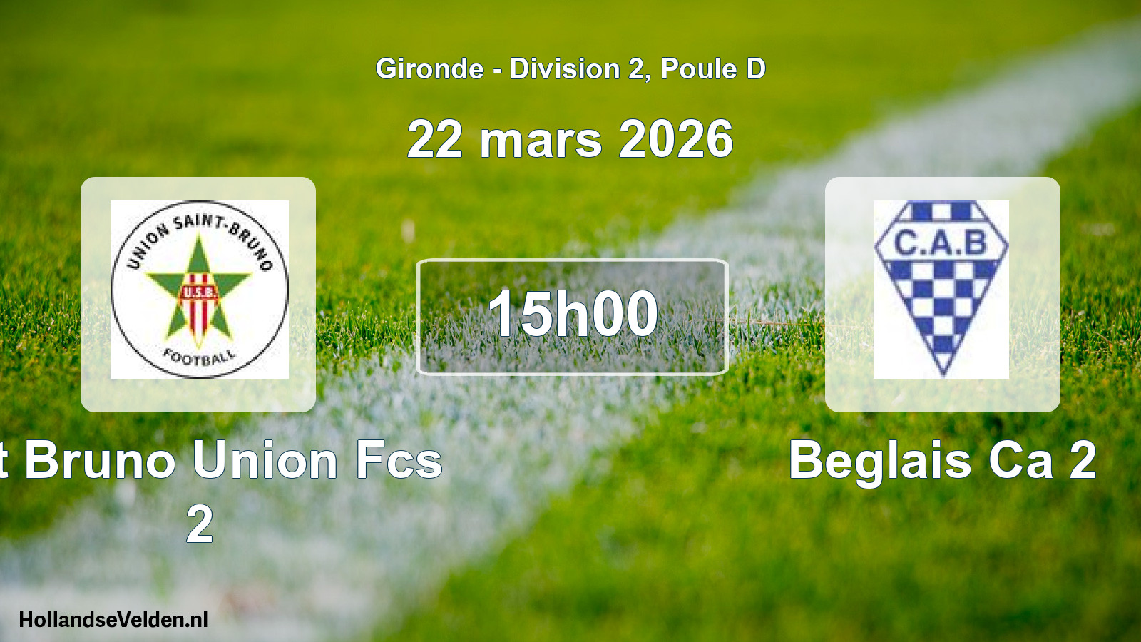 Geplande wedstrijd: St Bruno Union Fcs 2 - Beglais Ca 2 (22 mars 2026)