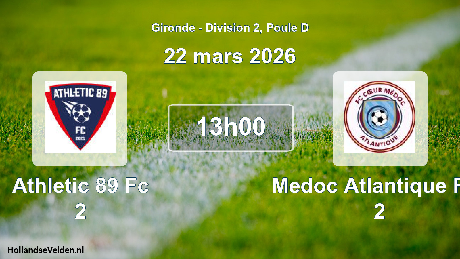 Geplande wedstrijd: Athletic 89 Fc 2 - Medoc Atlantique Fcc 2 (22 mars 2026)