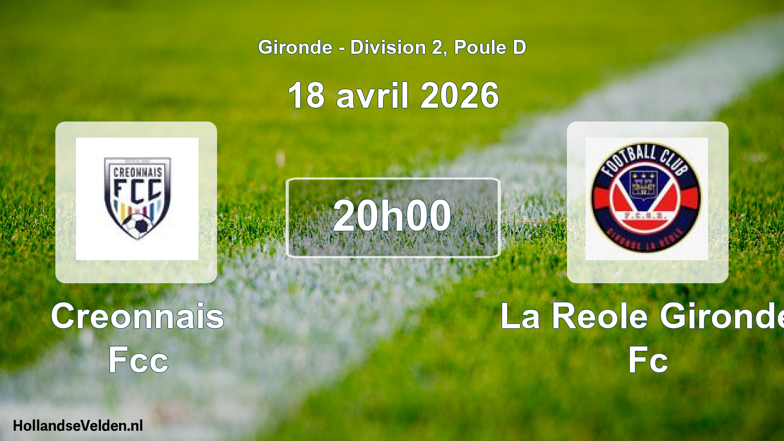 Geplande wedstrijd: Creonnais Fcc - La Reole Gironde Fc (18 april 2026)