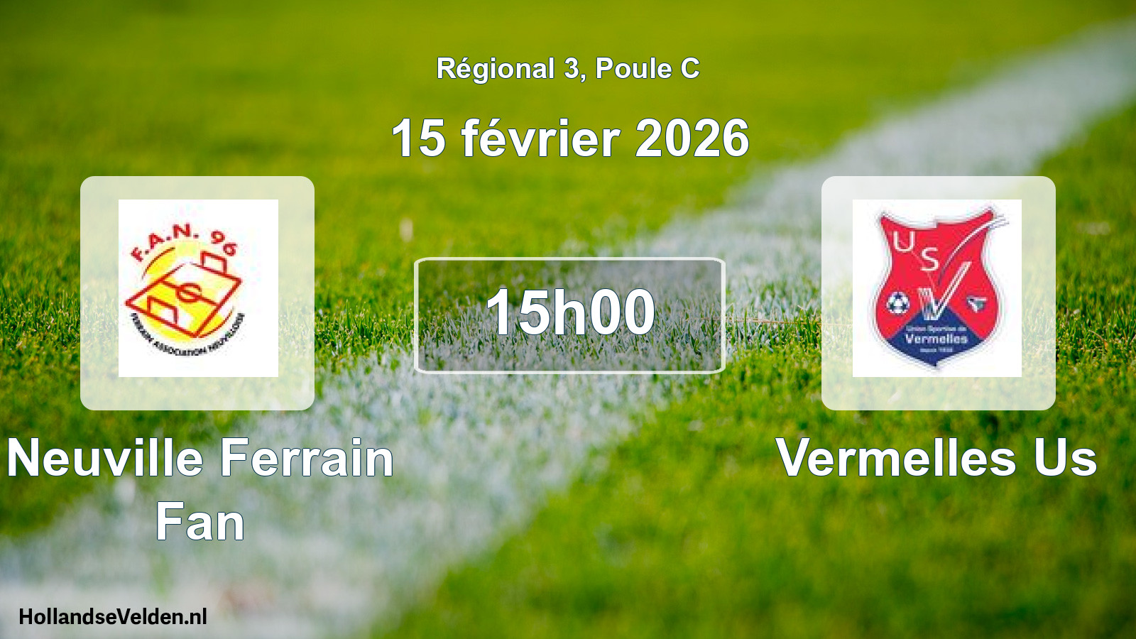 Scheduled Match: Neuville Ferrain Fan - Vermelles Us (15 February 2026)
