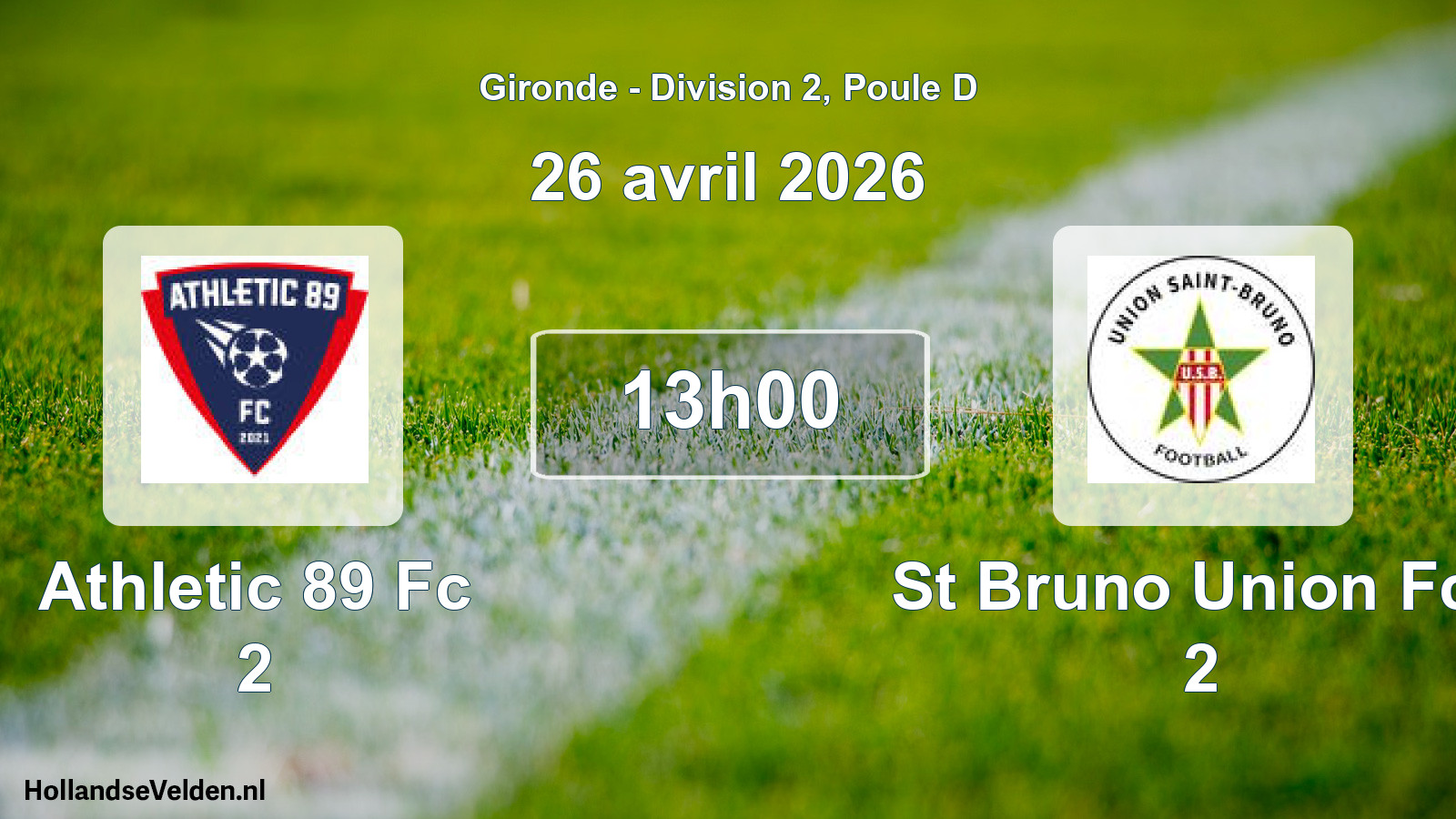 Geplande wedstrijd: Athletic 89 Fc 2 - St Bruno Union Fcs 2 (26 avril 2026)