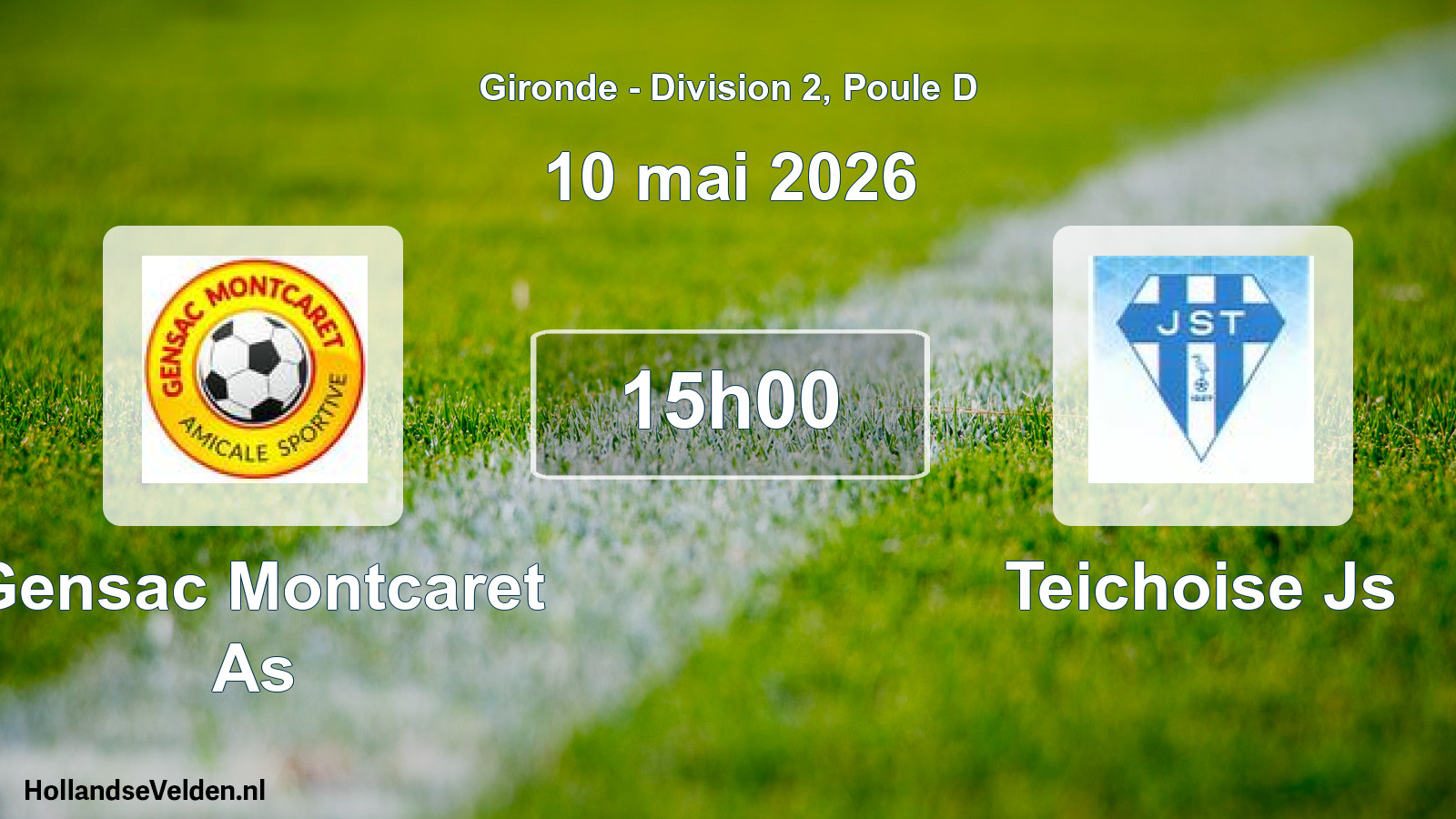 Geplande wedstrijd: Gensac Montcaret As - Teichoise Js (10 mai 2026)