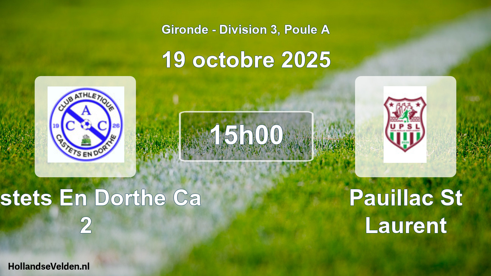 Geplande wedstrijd: Castets En Dorthe Ca 2 - Pauillac St Laurent (19 octobre 2025)