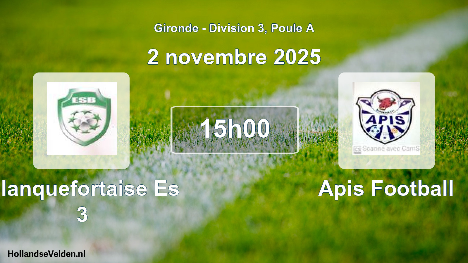 Geplande wedstrijd: Blanquefortaise Es 3 - Apis Football (2 novembre 2025)