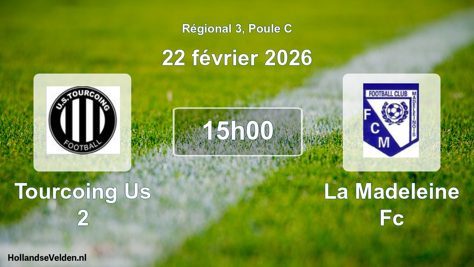 Geplande wedstrijd: Tourcoing Us 2 - La Madeleine Fc (22 février 2026)