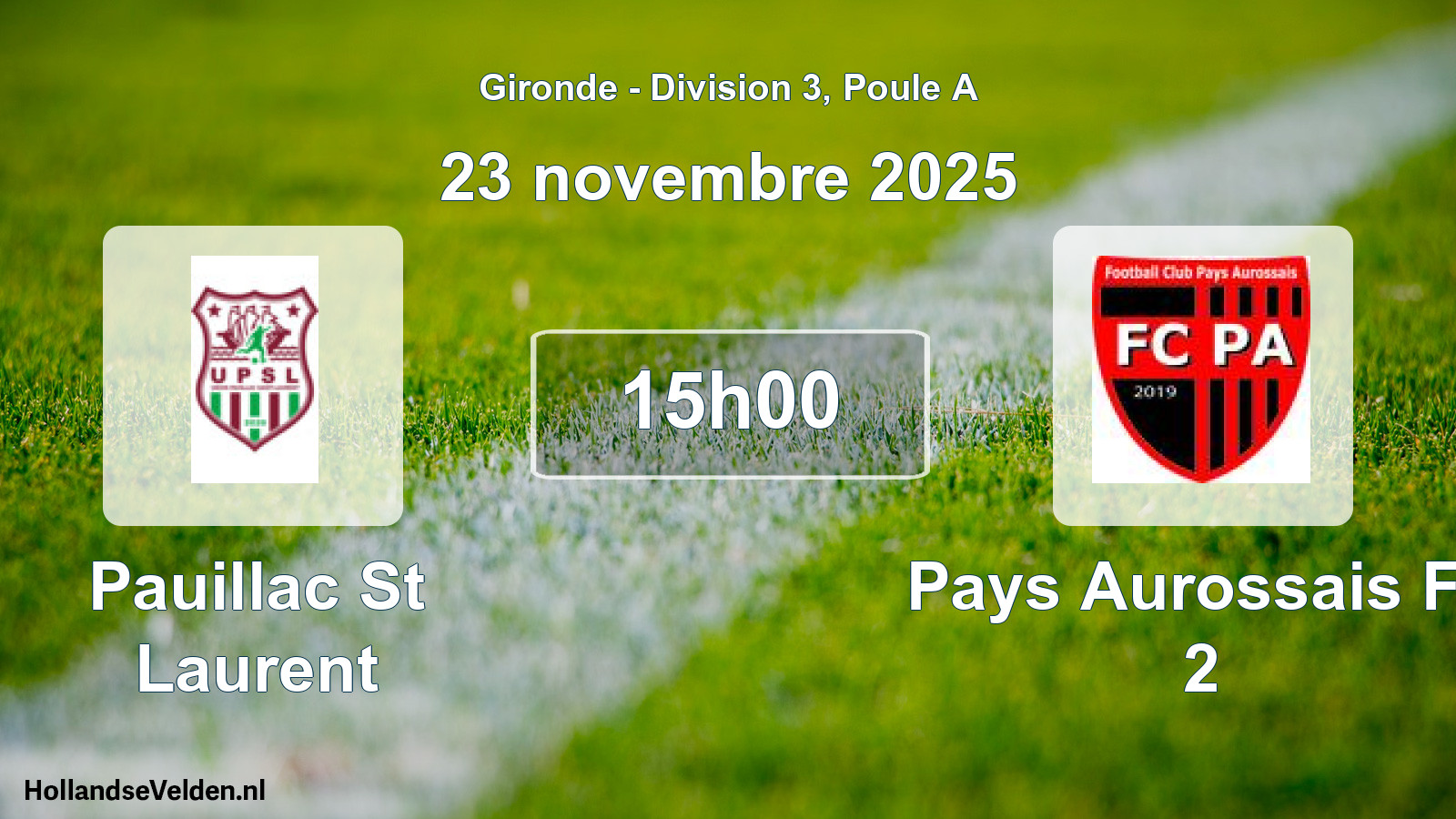 Geplande wedstrijd: Pauillac St Laurent - Pays Aurossais Fc 2 (23 novembre 2025)