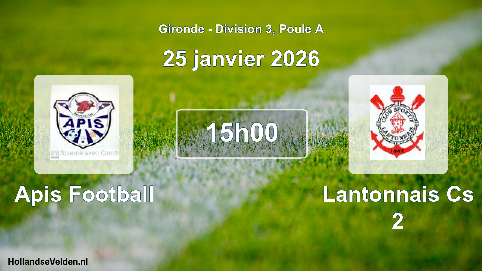 Scheduled Match: Apis Football - Lantonnais Cs 2 (25 January 2026)