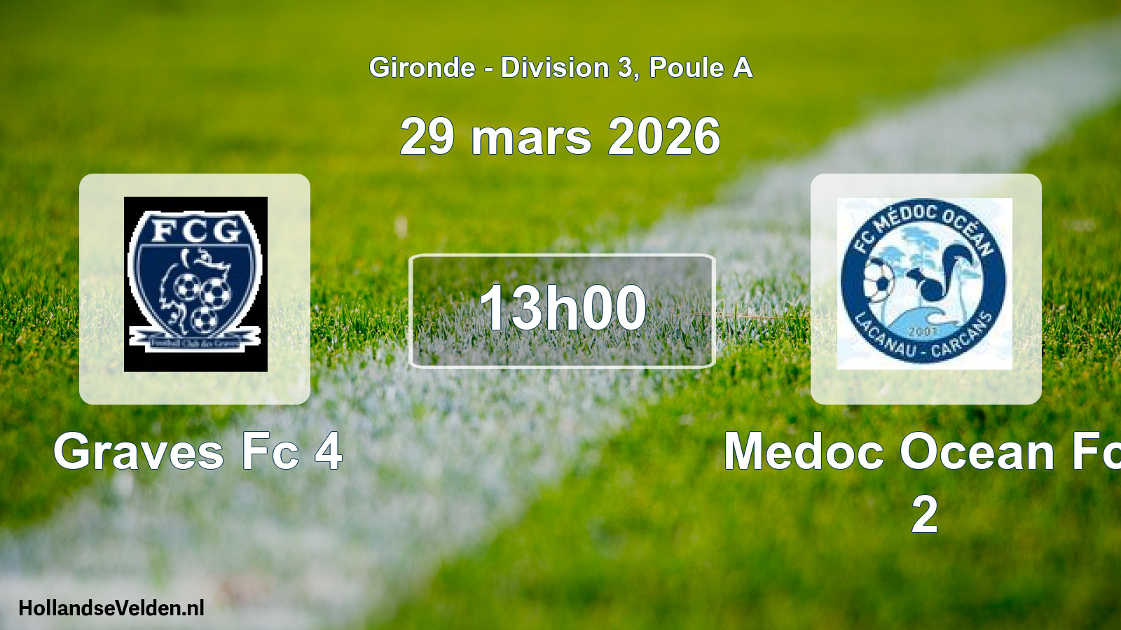 Geplande wedstrijd: Graves Fc 4 - Medoc Ocean Fc 2 (29 mars 2026)