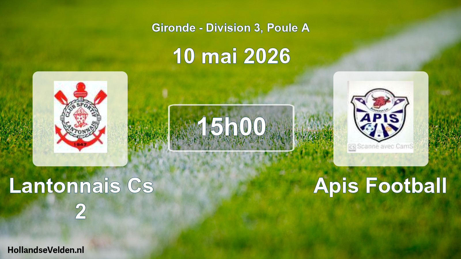 Scheduled Match: Lantonnais Cs 2 - Apis Football (10 May 2026)