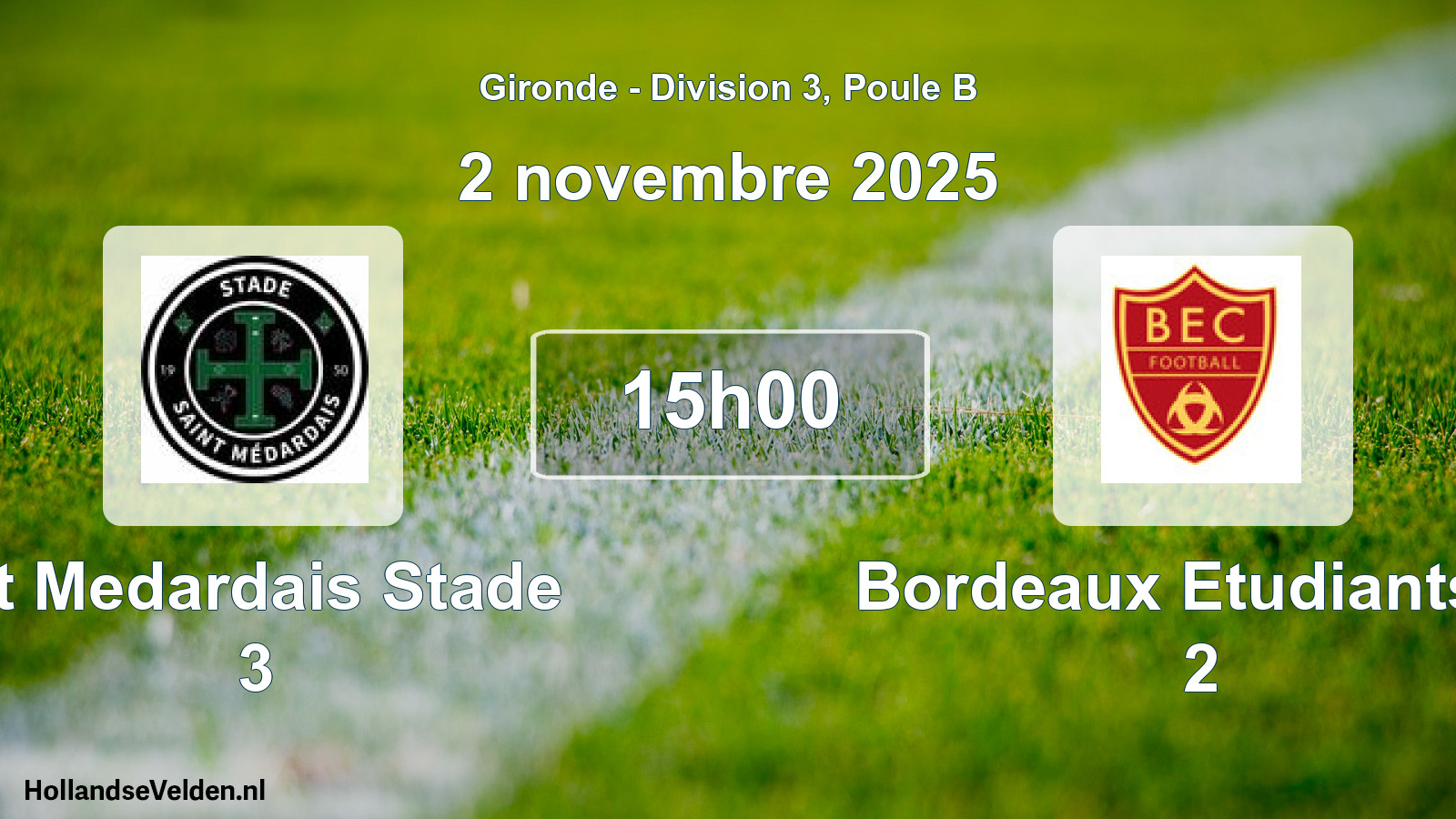 Scheduled Match: St Medardais Stade 3 - Bordeaux Etudiants C 2 (2 November 2025)