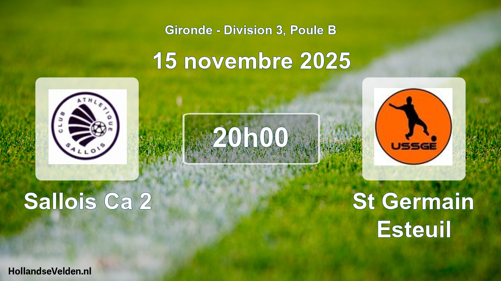 Geplande wedstrijd: Sallois Ca 2 - St Germain Esteuil (15 novembre 2025)