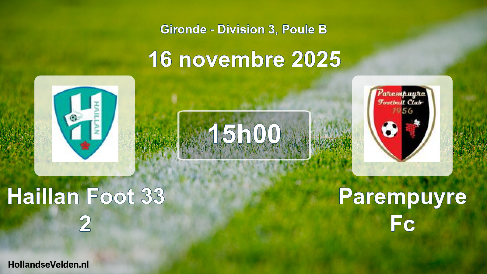 Scheduled Match: Haillan Foot 33 2 - Parempuyre Fc (16 November 2025)