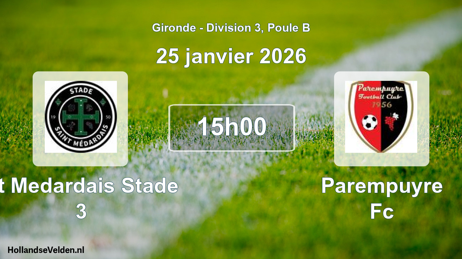 Geplande wedstrijd: St Medardais Stade 3 - Parempuyre Fc (25 janvier 2026)