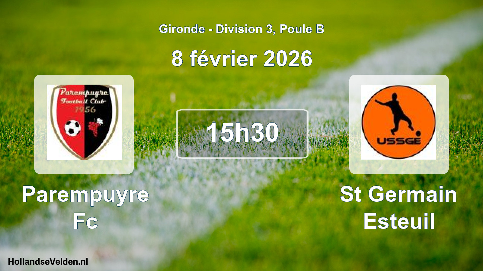 Geplande wedstrijd: Parempuyre Fc - St Germain Esteuil (8 février 2026)