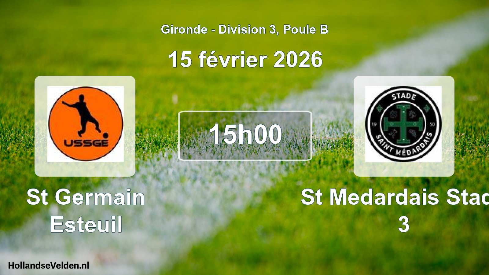 Geplande wedstrijd: St Germain Esteuil - St Medardais Stade 3 (15 février 2026)