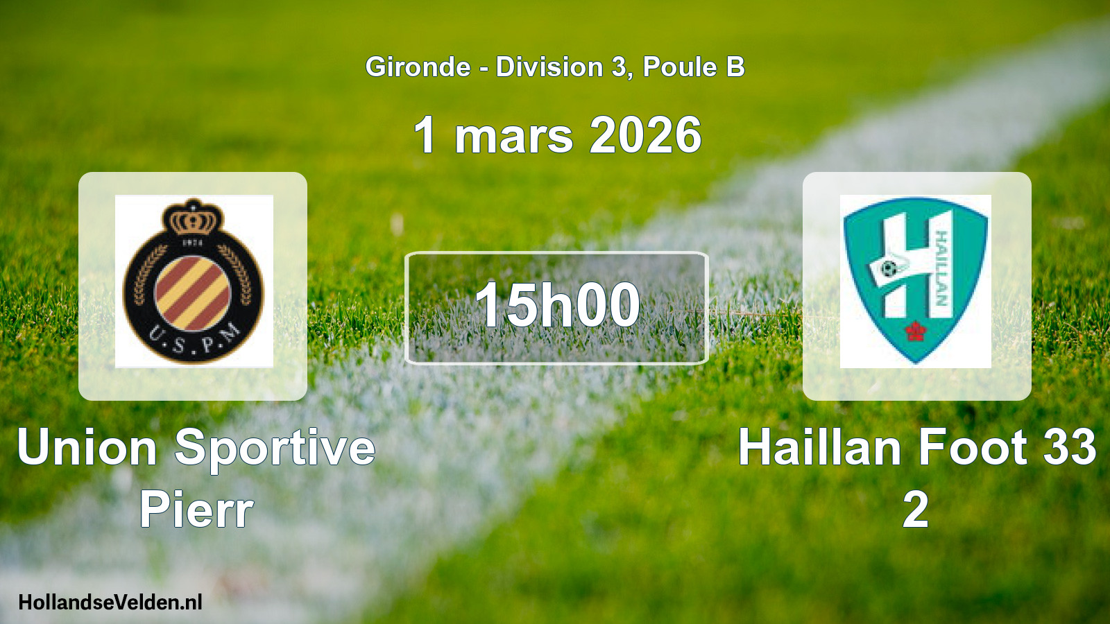 Geplande wedstrijd: Union Sportive Pierr - Haillan Foot 33 2 (1 mars 2026)