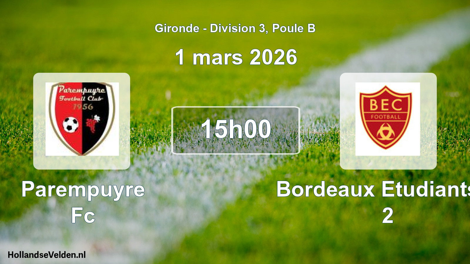 Geplande wedstrijd: Parempuyre Fc - Bordeaux Etudiants C 2 (1 mars 2026)