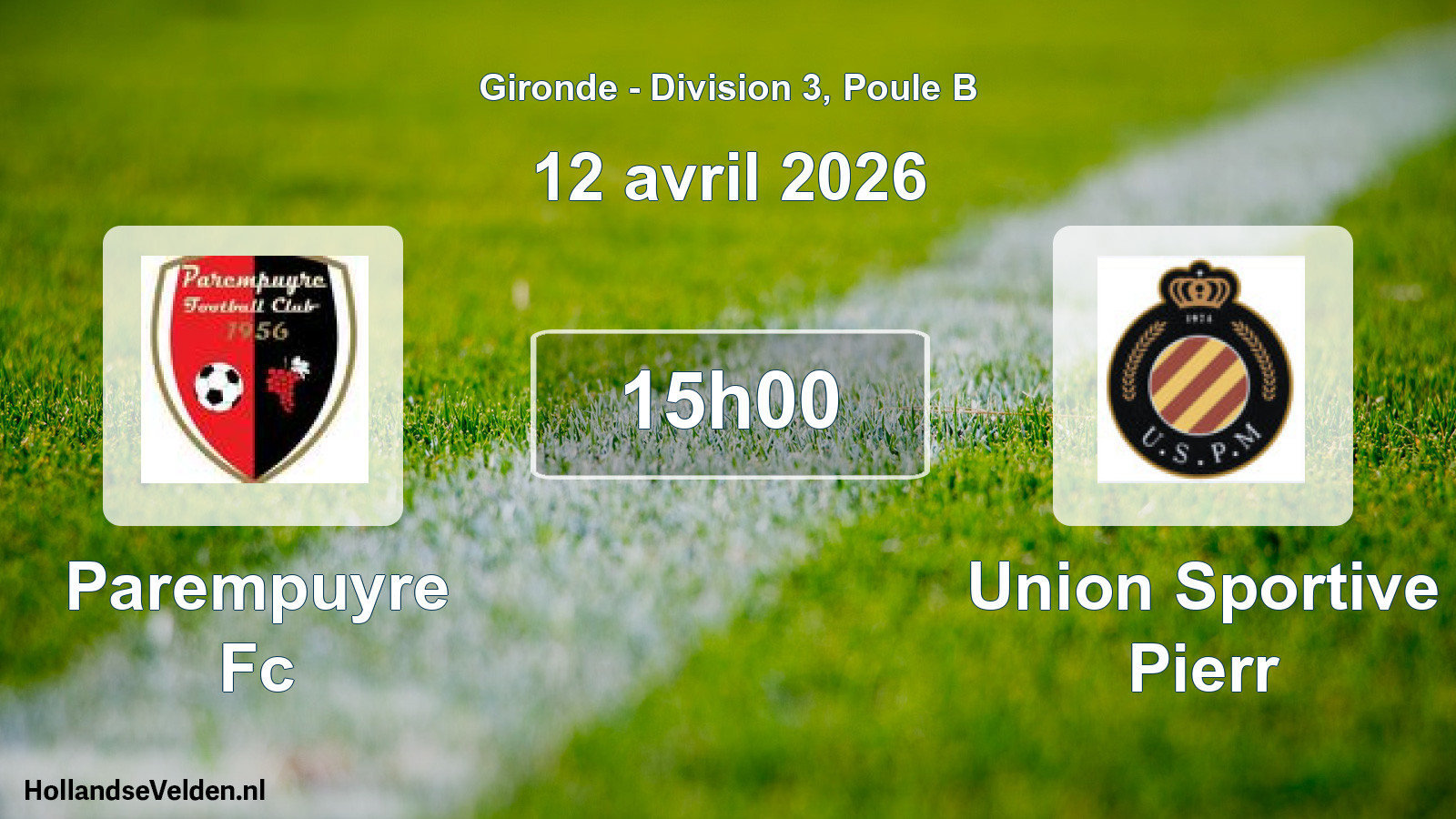 Geplande wedstrijd: Parempuyre Fc - Union Sportive Pierr (12 avril 2026)
