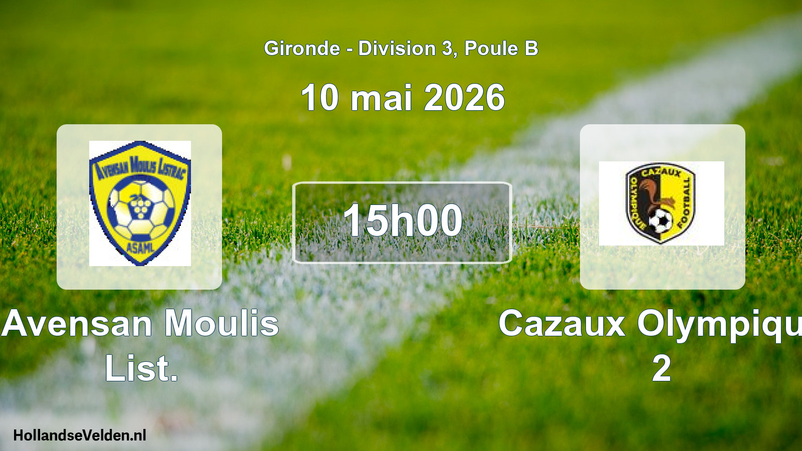 Geplande wedstrijd: Avensan Moulis List. - Cazaux Olympique 2 (10 mai 2026)