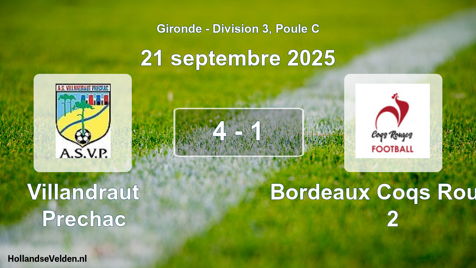 Gespeelde wedstrijd: Villandraut Prechac - Bordeaux Coqs Rouges 2 4 - 1 (21 septembre 2025)