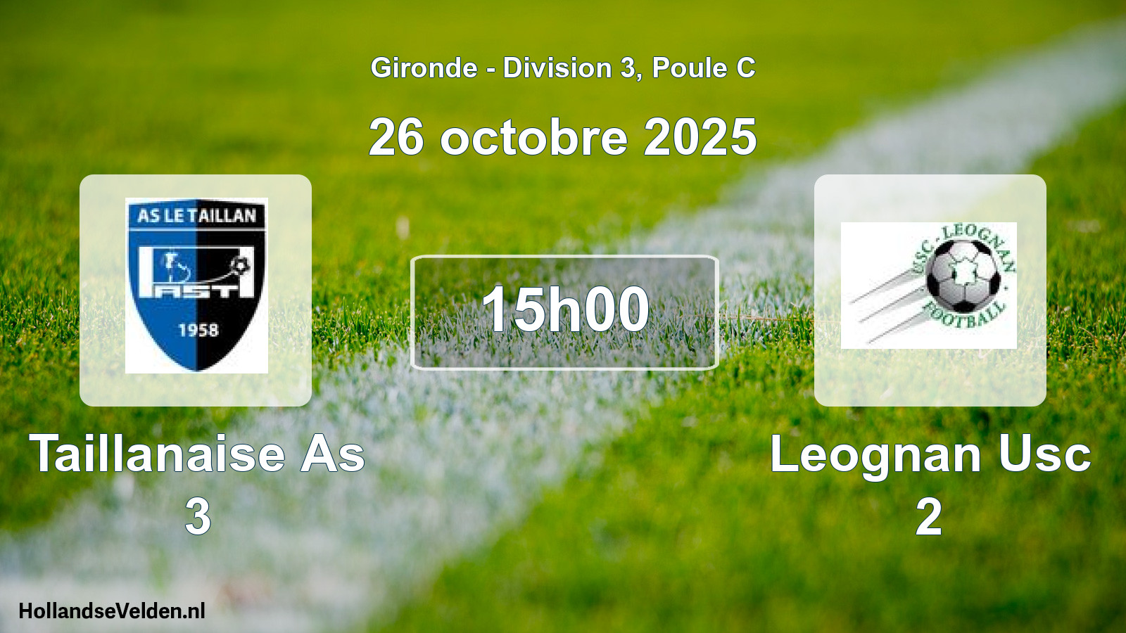 Scheduled Match: Taillanaise As 3 - Leognan Usc 2 (26 October 2025)