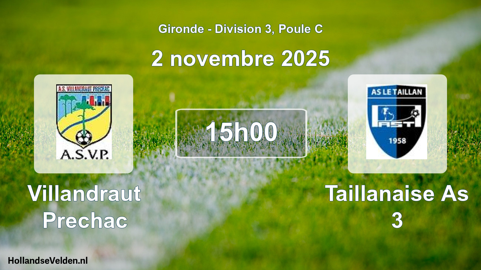 Geplande wedstrijd: Villandraut Prechac - Taillanaise As 3 (2 novembre 2025)