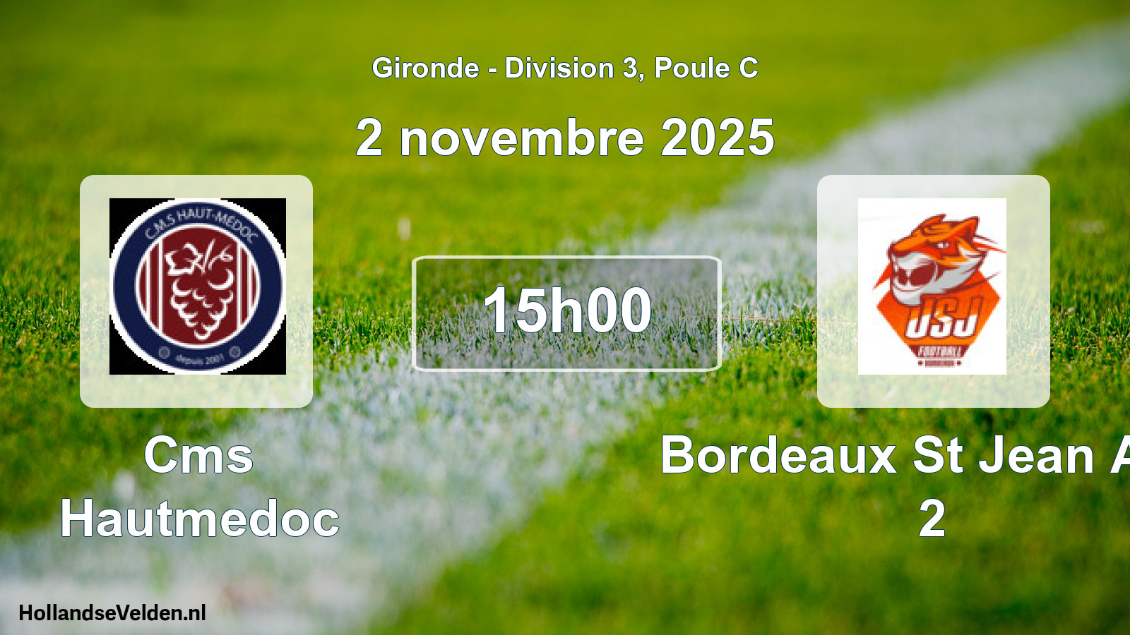 Geplande wedstrijd: Cms Hautmedoc - Bordeaux St Jean Asu 2 (2 novembre 2025)