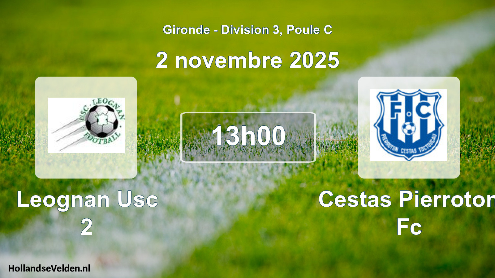 Geplande wedstrijd: Leognan Usc 2 - Cestas Pierroton Fc (2 novembre 2025)