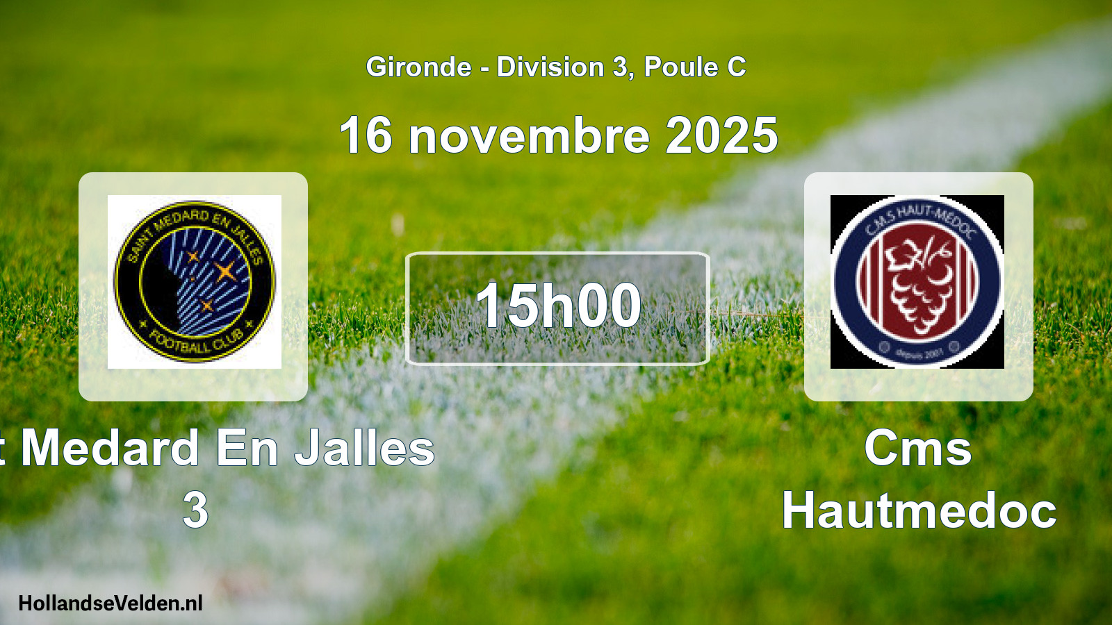 Geplande wedstrijd: St Medard En Jalles 3 - Cms Hautmedoc (16 novembre 2025)