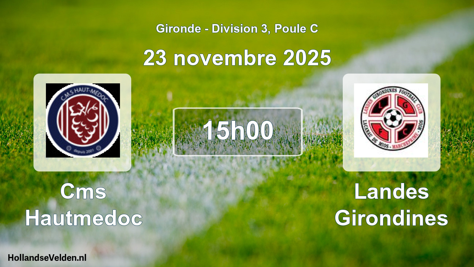 Geplande wedstrijd: Cms Hautmedoc - Landes Girondines (23 novembre 2025)