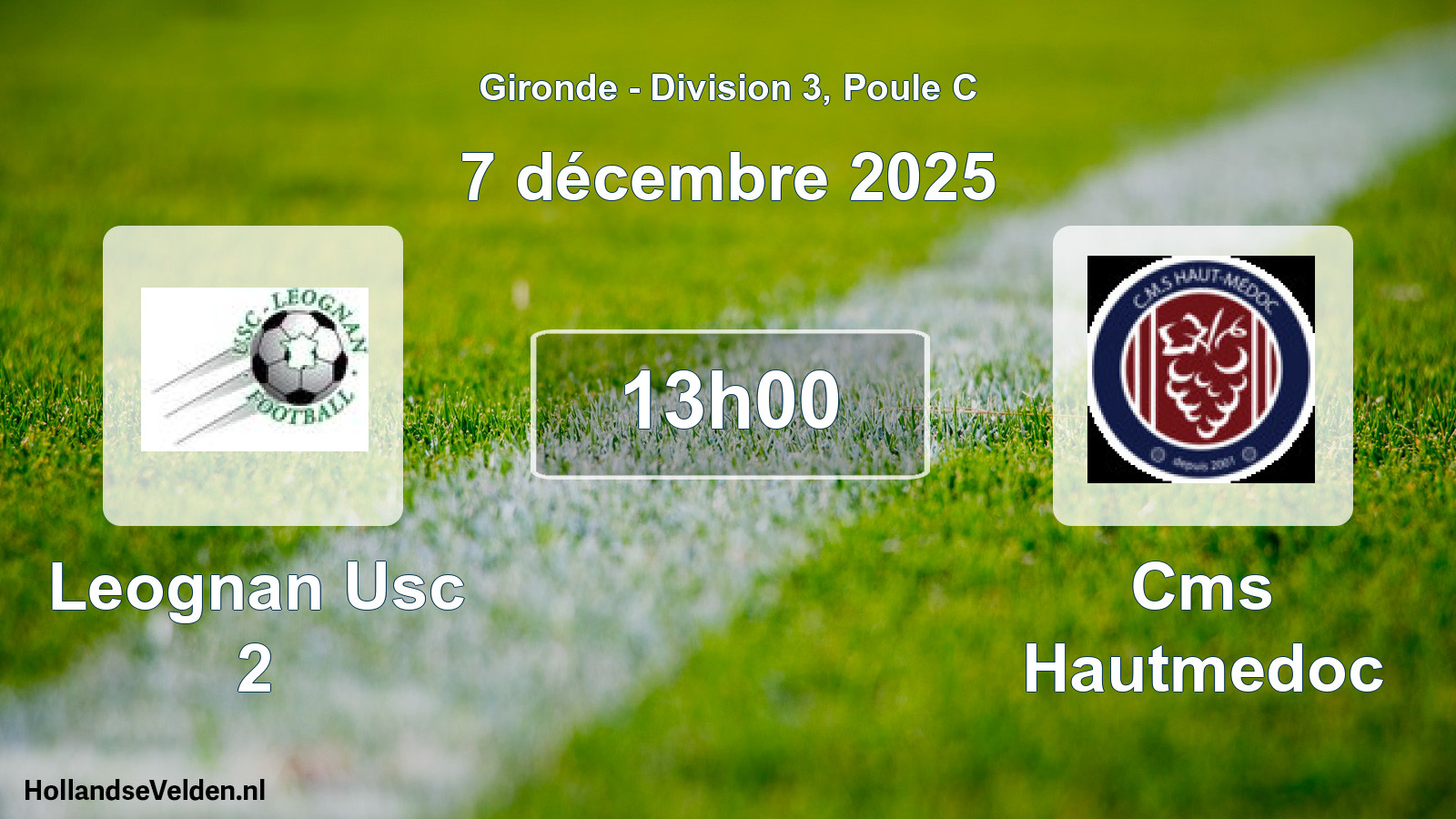 Geplande wedstrijd: Leognan Usc 2 - Cms Hautmedoc (7 décembre 2025)