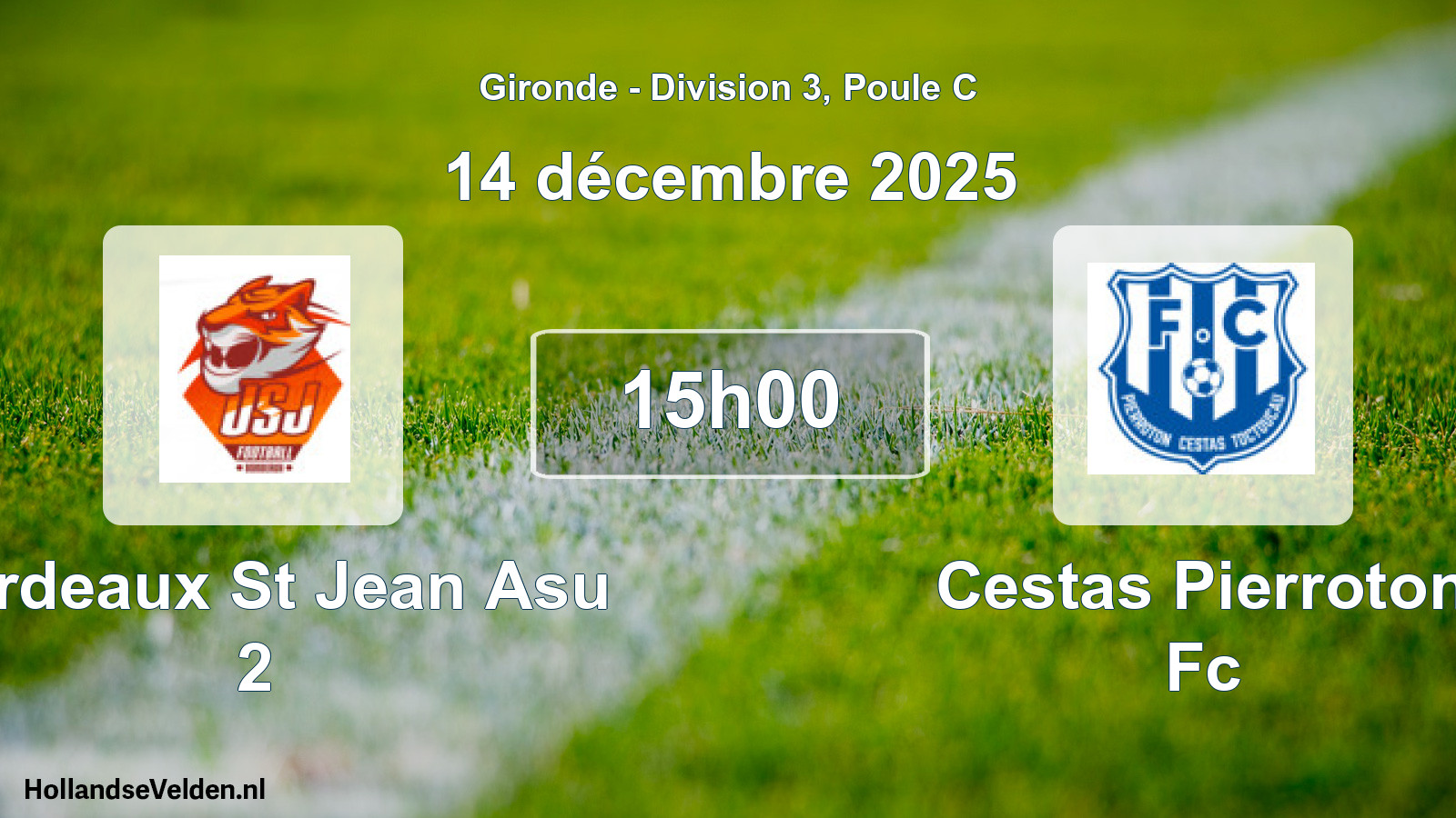 Geplande wedstrijd: Bordeaux St Jean Asu 2 - Cestas Pierroton Fc (14 december 2025)