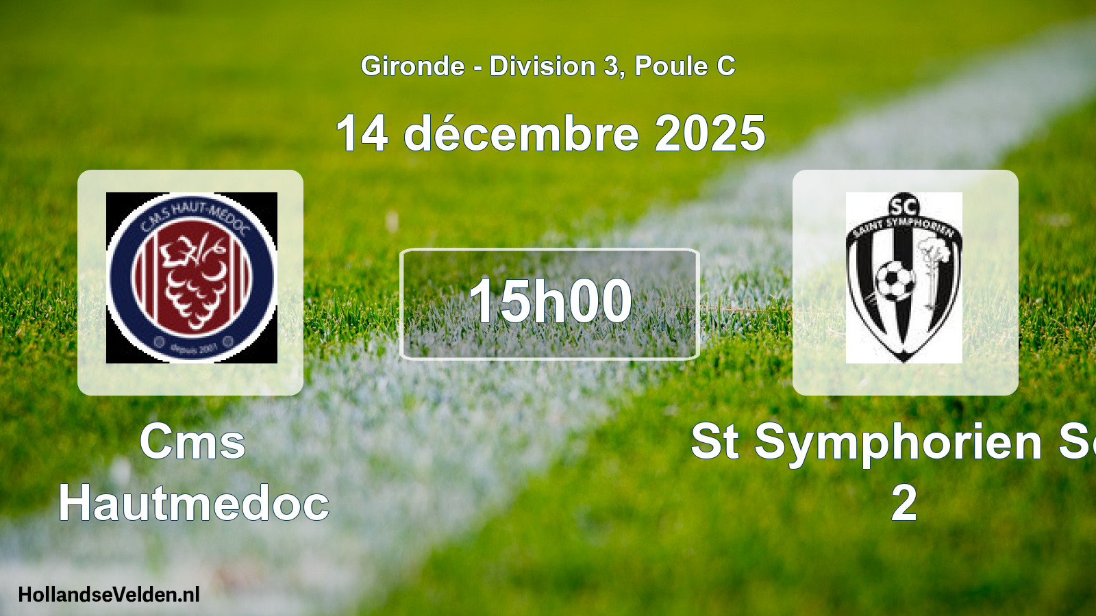 Geplande wedstrijd: Cms Hautmedoc - St Symphorien Sc 2 (14 décembre 2025)