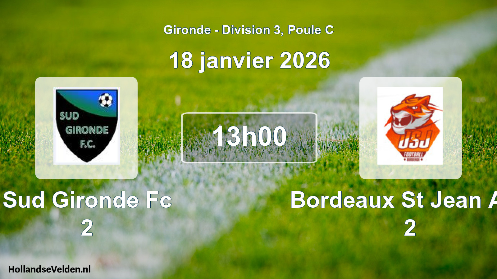 Geplande wedstrijd: Sud Gironde Fc 2 - Bordeaux St Jean Asu 2 (18 janvier 2026)